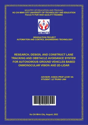 Research design and construct lane tracking and obstacle avoidance system for autonomous ground vehicles based on monocular vision and 2d lidar