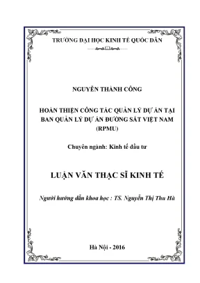 Hoàn thiện quản lý dự án đường sắt Việt Nam: Giải pháp