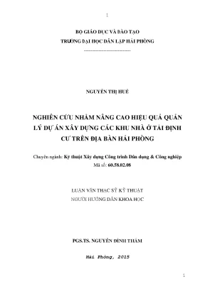 Nâng Cao Hiệu Quả Quản Lý Dự Án Xây Dựng Khu Nhà Ở Tái
