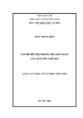 Luận văn thạc sĩ vấn đề đô thị trong truyện ngắn của nguyễn việt hà