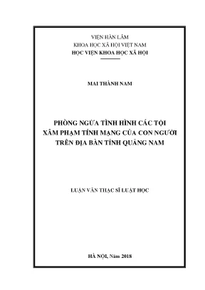 Phòng Ngừa Tội Xâm Phạm Tính Mạng Tại Quảng Nam: Thực