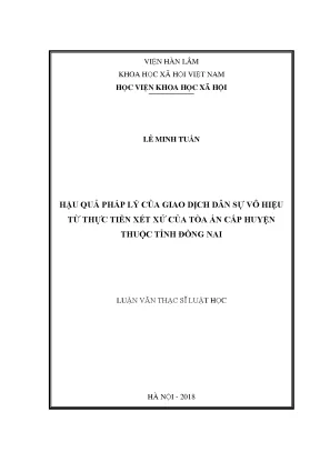 Luận văn thạc sĩ hậu quả pháp lý của giao dịch dân sự vô hiệu từ thực tiễn xét xử của tòa án cấp huyện thuộc tỉnh đồng nai