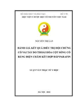 Đánh Giá Hiệu Quả Điều Trị Hội Chứng Cổ Vai Tay Do Thoái