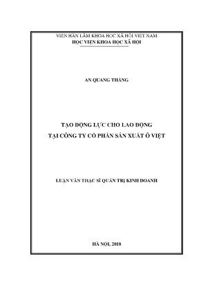 Tạo Động Lực Lao Động Tại Công Ty Cổ Phần Sản Xuất Ô