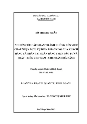 Nhân tố Ảnh hưởng Chấp nhận Dịch vụ BIDV E-Banking (Luận