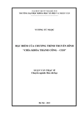 Đặc Điểm Chương Trình Truyền Hình "Chìa Khóa Thành Công