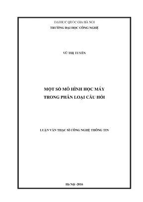 Mô Hình Học Máy Trong Phân Loại Câu Hỏi Luận Văn Thạc Sĩ