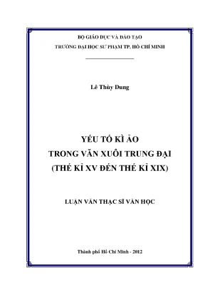 Khám Phá Yếu Tố Kì Ảo Trong Văn Xuôi Trung Đại (Thế Kỉ