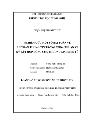 Luận văn thạc sĩ nghiên cứu một số bài toán về an toàn thông tin trong thỏa thuận và ký kết hợp đồng của thương mại điện tử