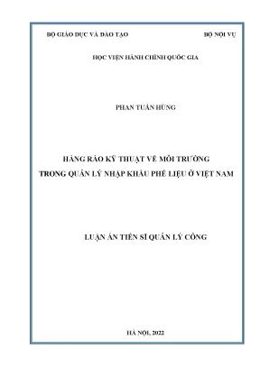 Quản Lý Nhập Khẩu Phế Liệu Ở Việt Nam: Hàng Rào Kỹ Thuật