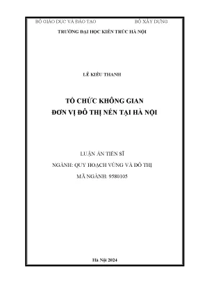 Nghiên Cứu Tổ Chức Không Gian Đơn Vị Đô Thị Nén Tại Hà Nội
