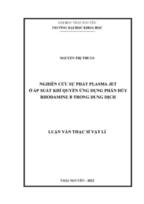 Nghiên Cứu Plasma Jet Ở Áp Suất Khí Quyển Ứng Dụng Phân