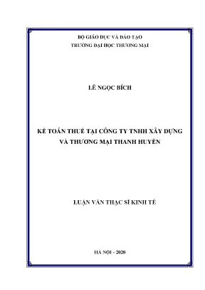 Nghiên Cứu Kế Toán Thuế Tại Công Ty TNHH Xây Dựng Thanh
