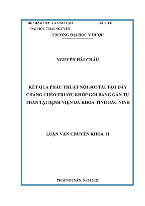 Kết quả phẫu thuật tái tạo dây chằng chéo trước khớp gối