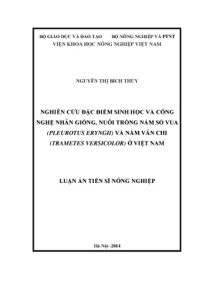 Nghiên cứu công nghệ nhân giống và đặc điểm sinh học của