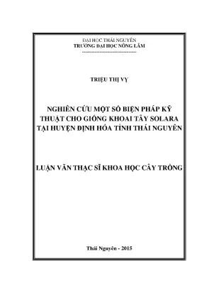 Nghiên Cứu Kỹ Thuật Trồng Khoai Tây Solara Tại Định Hóa,