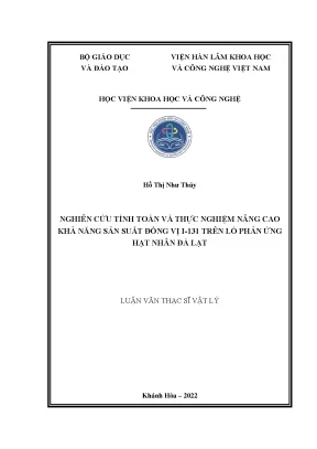 Nâng cao khả năng sản xuất đồng vị I-131 trên lò phản 