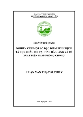 Nghiên Cứu Bệnh Dịch Tả Lợn Châu Phi Tại Hà Giang: Đặc