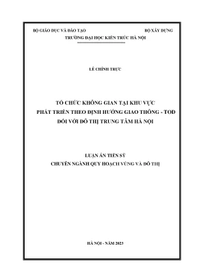 Nghiên Cứu Tổ Chức Không Gian Đô Thị Theo Định Hướng 