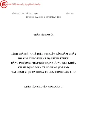 Đánh Giá Kết Quả Điều Trị Gãy Kín Mâm Chày Độ V-VI Bằng