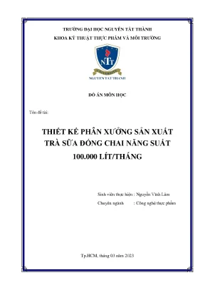 Thiết Kế Phân Xưởng Sản Xuất Trà Sữa Đóng Chai Năng Suất