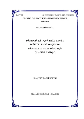 Đánh Giá Kết Quả Phẫu Thuật Điều Trị Sa Bàng Quang Qua 