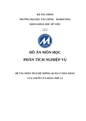 Phân Tích Hệ Thống Quản Lý Bán Hàng Chuỗi Cửa Hàng Phê La