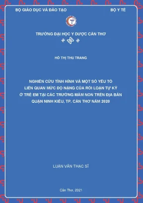 Nghiên Cứu Mức Độ Nặng Rối Loạn Tự Kỷ Ở Trẻ Em Tại Cần Thơ