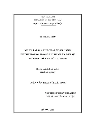 Xử Lý Tài Sản Thế Chấp Ngân Hàng Để Thu Hồi Nợ Trong Thi