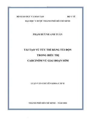 Tái Tạo Vú Tức Thì Bằng Túi Độn Trong Điều Trị Carcinôm 