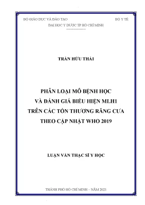 Phân loại mô bệnh học và đánh giá biểu hiện MLH1 trên 