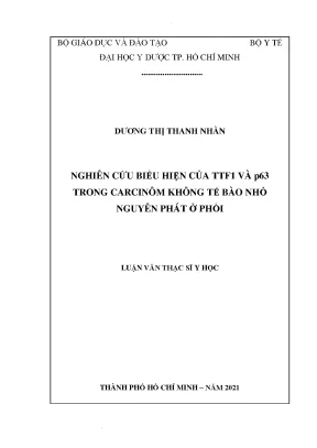 Nghiên Cứu Biểu Hiện TTF1 và p63 Trong Carcinôm Không Tế 