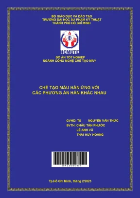 Chế Tạo Mẫu Hàn Ứng Dụng Các Phương Án Hàn Khác Nhau
