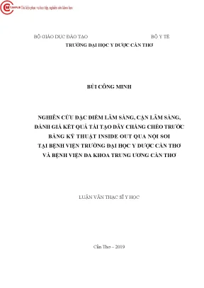 Nghiên Cứu Kết Quả Tái Tạo Dây Chằng Chéo Trước Bằng Kỹ