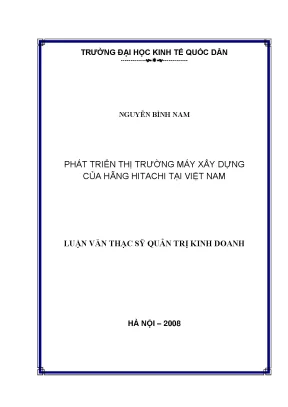 Phát Triển Thị Trường Máy Xây Dựng Hitachi Tại Việt Nam