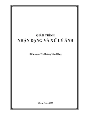 Giáo Trình Nhận Dạng và Xử Lý Ảnh: Kiến Thức Cơ Bản và 