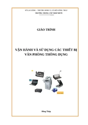 Hướng Dẫn Sử Dụng Các Thiết Bị Văn Phòng Thông Dụng