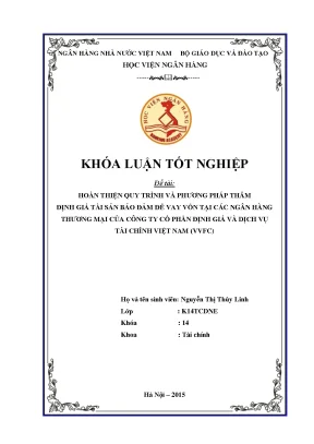 Hoàn thiện quy trình thẩm định giá tài sản bảo đảm vay