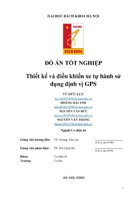 Thiết Kế Xe Tự Hành Sử Dụng GPS: Đồ Án Tốt Nghiệp Cơ Điện Tử