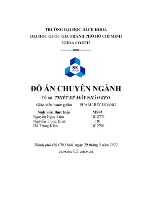 Thiết Kế Máy Nhào Kẹo: Đồ Án Chuyên Ngành Khoa Cơ Khí