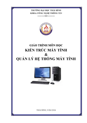 Giáo Trình Kiến Trúc Máy Tính: Cấu Tạo, Chức Năng và Quản Lý