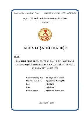 Giải pháp tối ưu phát triển tín dụng bán lẻ tại BIDV 
