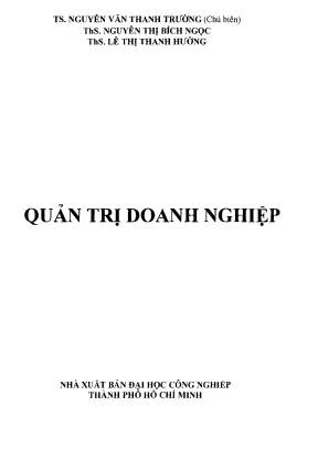 Giáo Trình Quản Trị Doanh Nghiệp: Kiến Thức Cơ Bản và Kỹ