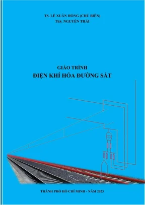 Giáo Trình Điện Khí Hóa Đường Sắt - Hướng Dẫn Sinh Viên