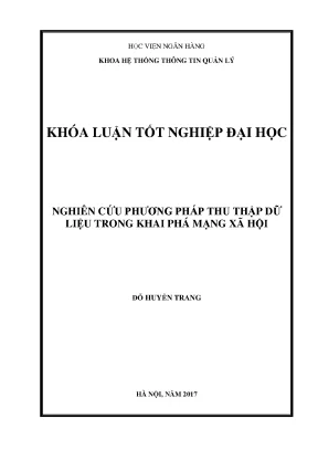 Nghiên Cứu Phương Pháp Thu Thập Dữ Liệu Từ Mạng Xã Hội