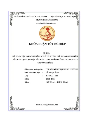 Kế Toán Chi Phí Sản Xuất và Tính Giá Thành Sản Phẩm Xây