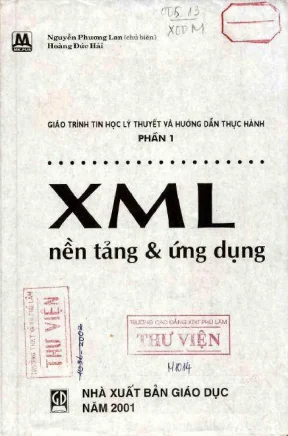 Giáo trình XML nền tảng và ứng dụng - Phần 1 (Full)