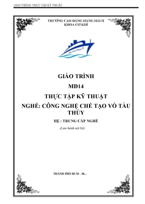 Giáo Trình Thực Tập Kỹ Thuật Công Nghệ Chế Tạo Vỏ Tàu Thủy