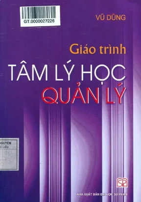 Giáo Trình Tâm Lý Học Quản Lý - Phần 1: Những Kiến Thức 