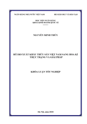 Rủi Ro Xuất Khẩu Thủy Sản Việt Nam Sang Hoa Kỳ: Thực